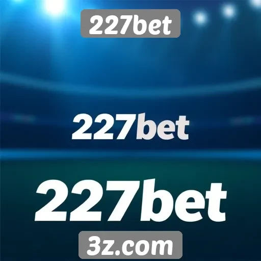 Comparação das promoções do 227bet com concorrentes