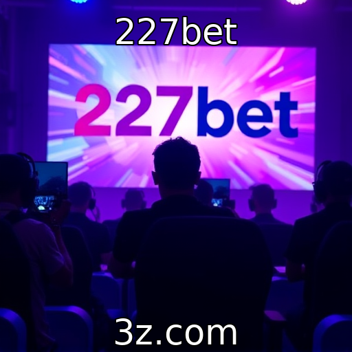 227bet : Futuro das plataformas de streaming de jogos
